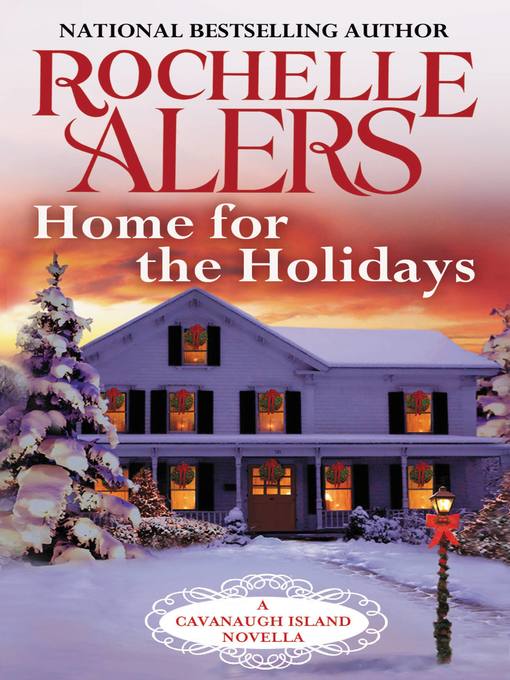 Title details for Home for the Holidays by Rochelle Alers - Available